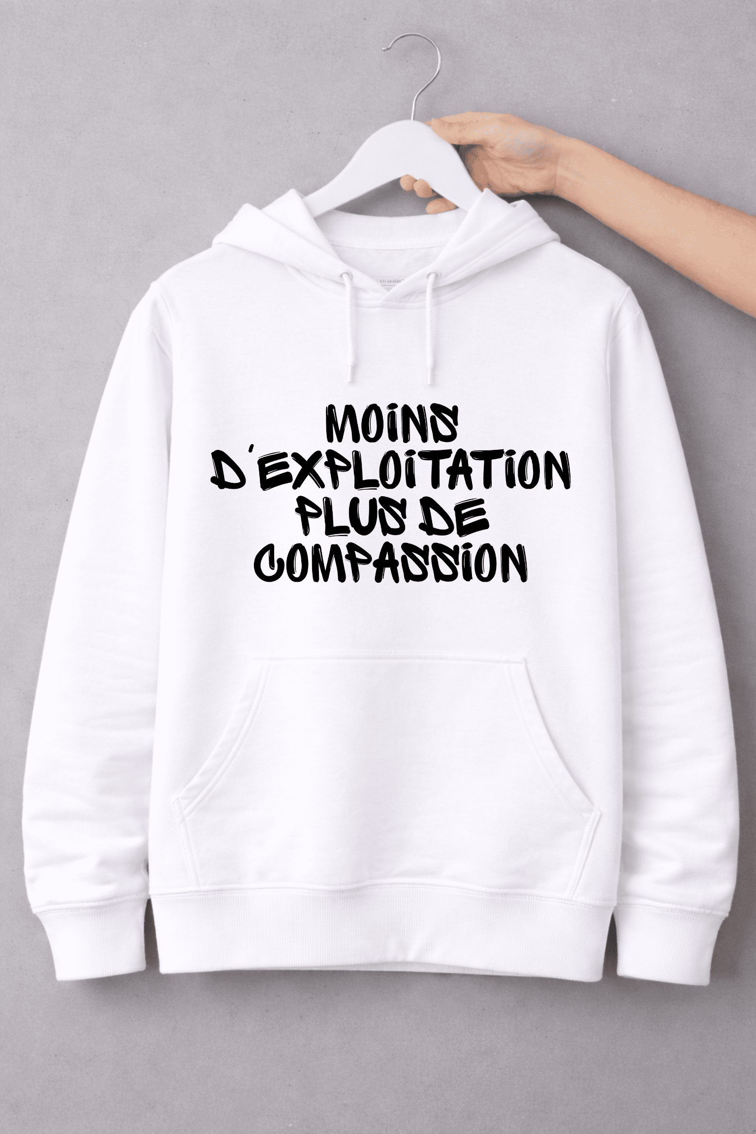 moins dexploitation plus de compassion sweat blanc